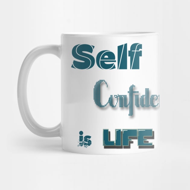 Self-Confidence is Life by satyam012